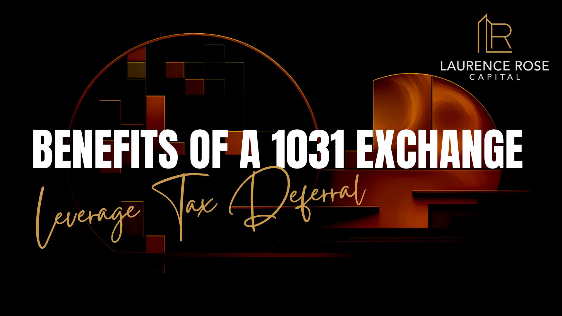 Benefits of a 1031 Exchange