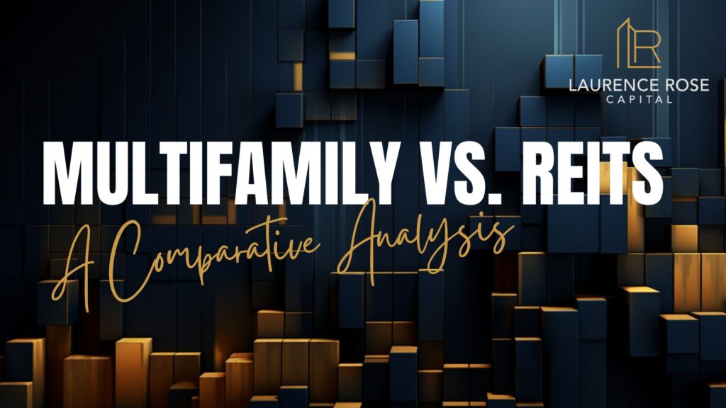 Multifamily Syndication vs. REITs